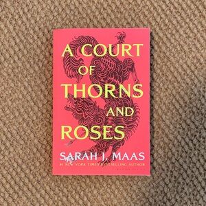 A Court of Thorns and Roses by Sarah J. Maas